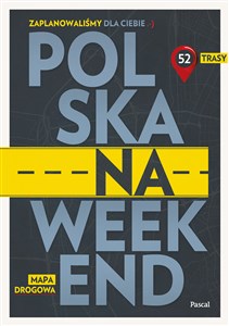 Picture of Polska na weekend. Przewodnik + mapa drogowa