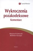 Polska książka : Wykroczeni... - Wojciech Kotowski, Bolesław Kurzępa