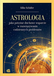 Obrazek Astrologia jako potężne duchowe wsparcie w rozwiązywaniu codziennych problemów