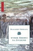 Wyrok śmie... - Masahiko Shimada -  books in polish 