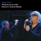 Wciąż się ... - Umer Magda -  books from Poland