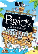 Show details for Piracka kolorowanka Piracka ko... - Opracowanie Zbiorowe -  foreign books in polish