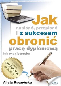 Obrazek Jak napisać, przepisać i z sukcesem obronić...