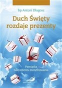 Duch Święt... - bp Antoni Długosz -  books in polish 