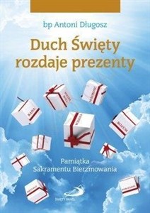 Picture of Duch Święty rozdaje prezenty. Pamiątka...prezenty
