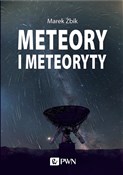 Zobacz : Meteory i ... - Marek Żbik