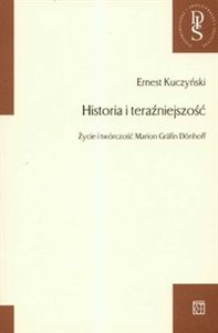 Picture of Historia i teraźnieszość Życie i twórczość Marion Grafin Donhoff