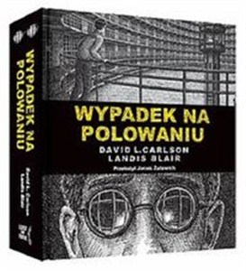 Obrazek Wypadek na polowaniu Prawdziwa opowieść o zbrodni i poezji