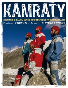 Obrazek Kamraty. Historie z Klubu Wysokogórskiego w Katowicach