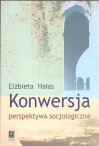 Picture of Konwersja perspektywa socjologiczna