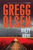 Więzy krwi... - Gregg Olsen -  Polish Bookstore 