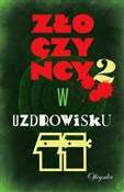 Złoczyńcy ... - Opracowanie Zbiorowe -  foreign books in polish 