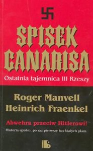 Obrazek Spisek Canarisa Ostatnia tajemnica III Rzeszy