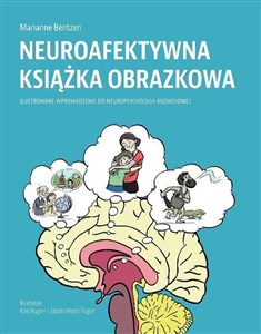 Picture of Neuroafektywna książka obrazkowa Ilustrowane wprowadzenie do neuropsychologii rozwojowej