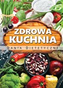 Zobacz : Zdrowa kuc... - Opracowanie Zbiorowe