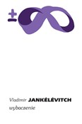 Wybaczenie... - Vladimir Jankélévitch -  Polish Bookstore 