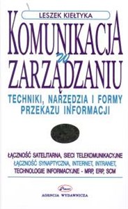 Picture of Komunikacja w zarządzaniu Techniki, narzedzia i formy przekazu informacji