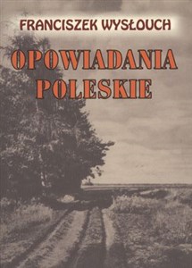 Picture of Opowiadania Poleskie