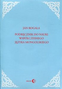 Obrazek Podręcznik do nauki współczesnego języka mongolskiego