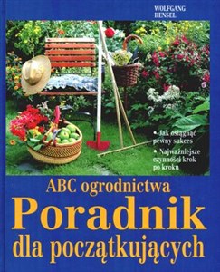 Picture of ABC ogrodnictwa. Poradnik dla początkujących