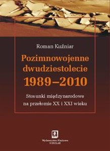 Picture of Pozimnowojenne dwudziestolecie 1989 - 2010 Stosunki międzynarodowe na przełomie XX i XXI wieku