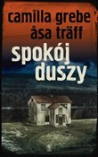 Polska książka : Spokój dus... - Camilla Grebe, Asa Traff