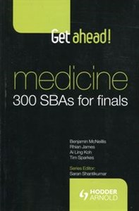 Obrazek Get ahead! Medicine: 300 SBAs for Finals