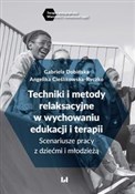 Techniki i... - Gabriela Dobińska, Angelika Cieślikowska-Ryczko -  foreign books in polish 