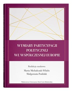 Picture of Wymiary partycypacji politycznej we współczesnej Europie