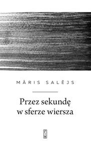 Picture of Przez sekundę w sferze wiersza