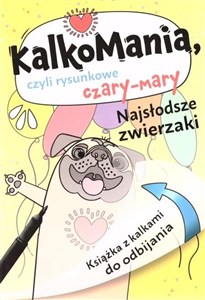 Obrazek Kalkomania. Najsłodsze zwierzaki