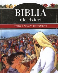Obrazek Biblia dla dzieci Stary i Nowy Testament