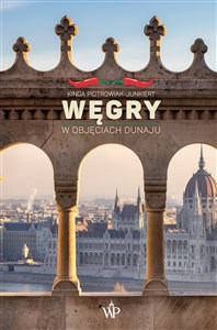 Picture of Węgry W objęciach Dunaju