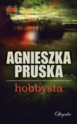Hobbysta - Agnieszka Pruska -  books in polish 