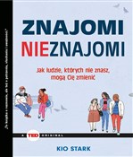 Znajomi ni... - Stark Kio -  books from Poland