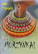 Ojej Murzy... - Wanda Szymanowska -  books from Poland