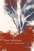 Unter dem ... - Klaus Bachmann -  foreign books in polish 