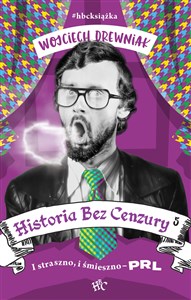 Picture of Historia bez cenzury 5 I straszno, i śmieszno PRL