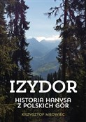 Polska książka : Izydor - Krzysztof Mrowiec