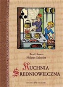 polish book : Kuchnia śr... - Rene Husson, Philippe Galmiche