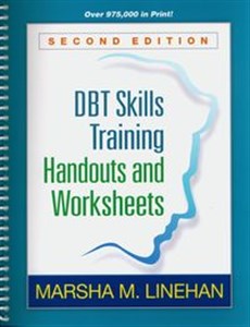 Obrazek DBT Skills Training Handouts and Worksheets Second Edition