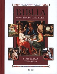 Picture of Biblia opowiedziana dzieciom Stary i Nowy Testament
