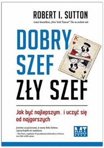 Obrazek Dobry szef zły szef Jak być najlepszym… i uczyć się od najgorszych