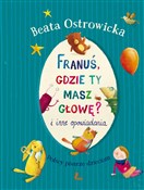 Książka : Franuś gdz... - Beata Ostrowicka