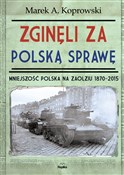 Polska książka : Zginęli za... - Marek A. Koprowski