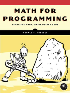Picture of KNEUSEL, R: MATH FOR PROGRAMMING