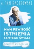 Mam pewnoś... - Jan Kaczkowski -  books from Poland
