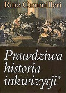 Picture of Prawdziwa historia inkwizycji