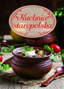 Kuchnia st... - Opracowanie Zbiorowe - Ksiegarnia w UK