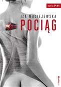 Pociąg - Iza Maciejewska -  foreign books in polish 
